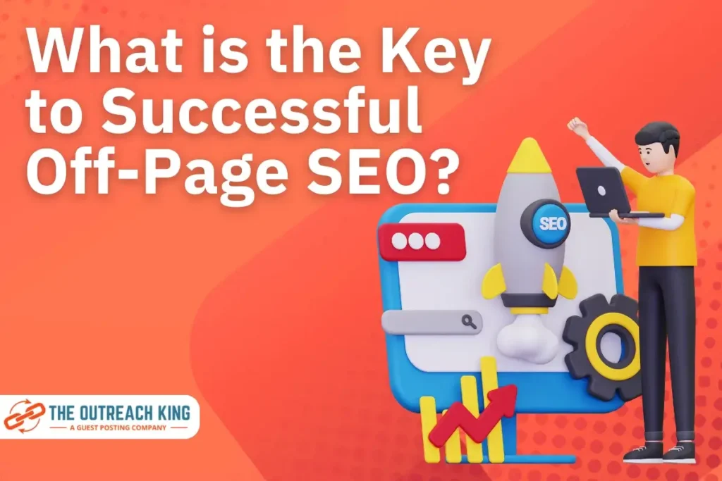 Key to Successful Off-Page SEO